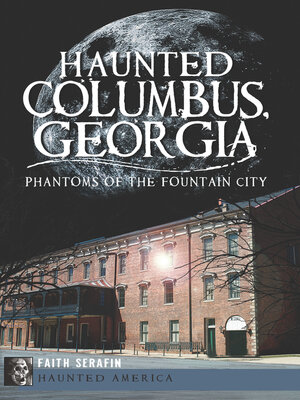 cover image of Haunted Columbus, Georgia